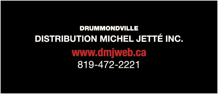 DRUMMONDVILLE DISTRIBUTION MICHEL JETTÉ INC  www dmjweb ca 819-472-2221