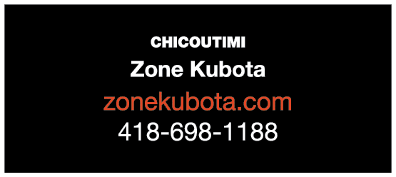 ￼CHICOUTIMI Zone Kubota zonekubota.com 418 698 1188