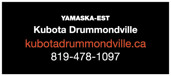 Yamaska Est Kubota Drummondville kubotadrummondville.ca 819 478 1097