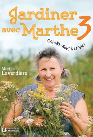 Livres de jardinage Marthe Laverdière