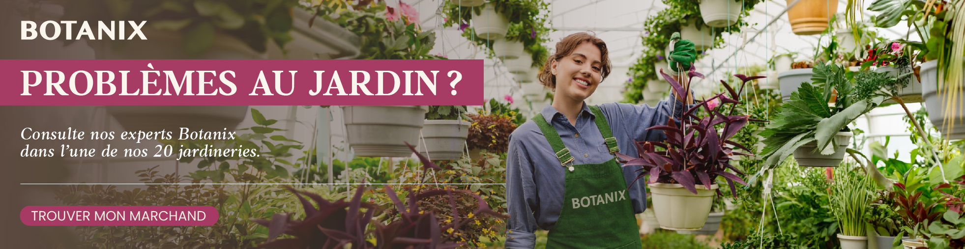 Banniere Botanix - Expert - A partir de mai 2026